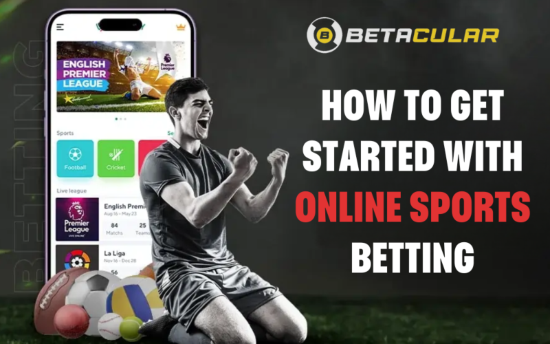 How to Get Started with Online Sports Betting