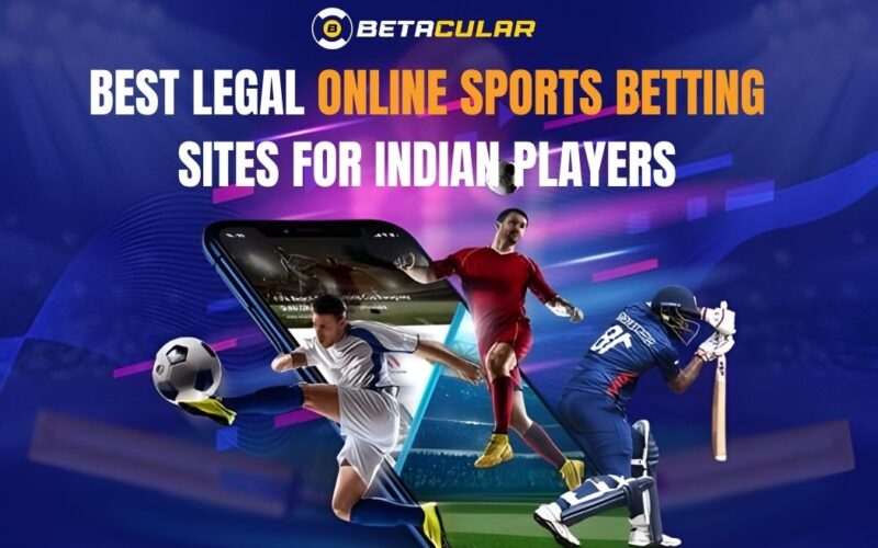 Best Legal Online Sports Betting Sites for Indian Players